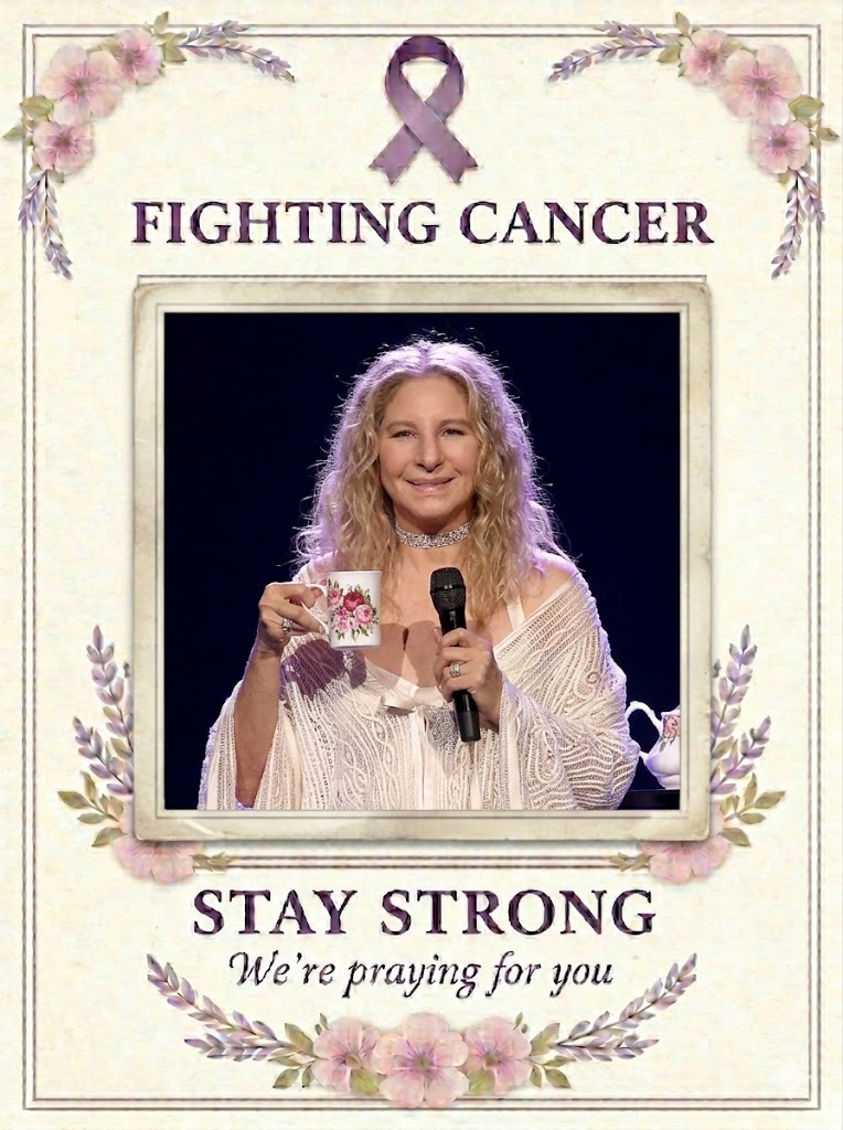 BARBRA STREISAND FANS SEND PRAYERS AS UNCONFIRMED HEALTH REPORTS SPARK A WAVE OF LOVE AND CONCERN