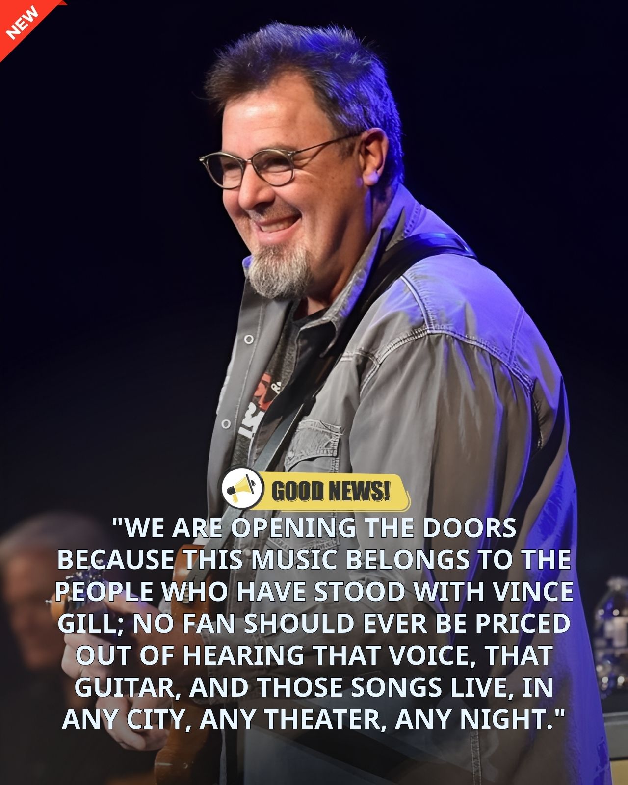 VINCE GILL’S REPORTED $6 TICKET DAY HAS FANS CALLING IT A HEARTFELT GIFT BACK TO THE PEOPLE WHO NEVER STOPPED LISTENING