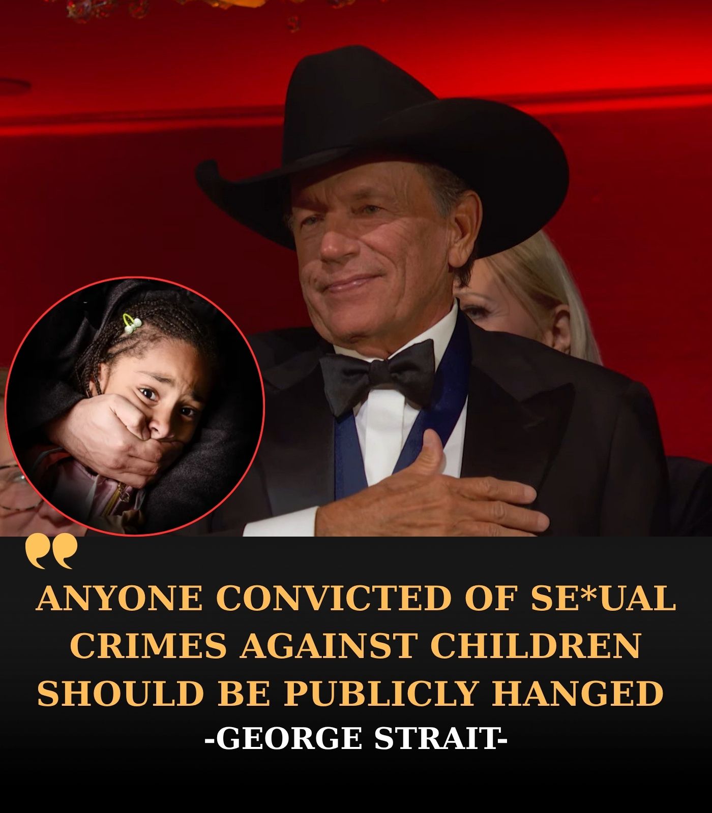 GEORGE STRAIT’S REPORTED MESSAGE ABOUT PROTECTING CHILDREN IS DRAWING ATTENTION — AND ASKING SOCIETY NOT TO LOOK AWAY