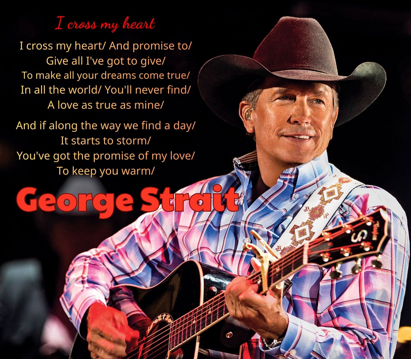 WHEN GEORGE STRAIT SANG “I CROSS MY HEART” ONE LAST TIME, THE LOVE SONG SOUNDED LIKE A FINAL PROMISE
