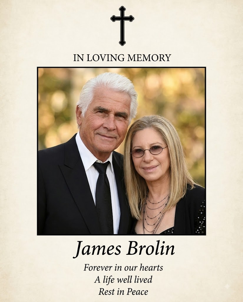 SAD NEWS: JAMES BROLIN REPORTEDLY FACING A SERIOUS CANCER BATTLE AS BARBRA STREISAND AND THEIR FAMILY RECEIVE AN OUTPOURING OF LOVE AND PRAYERS