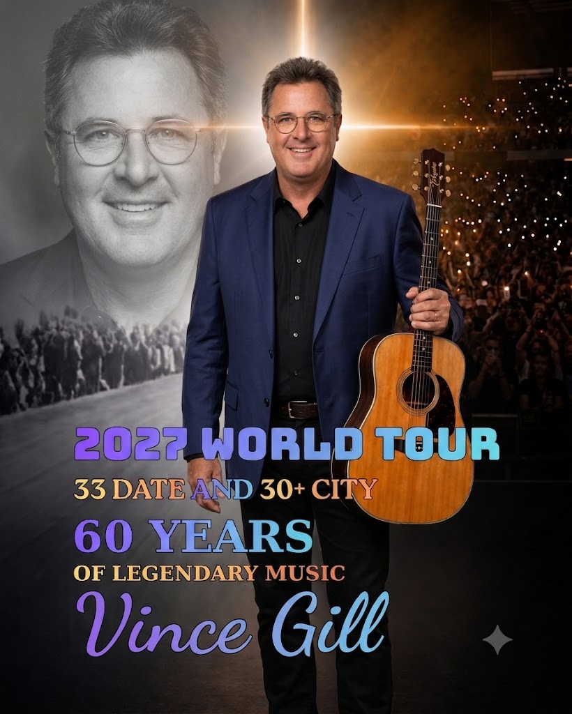 VINCE GILL’S POSSIBLE 2027 TOUR HAS COUNTRY FANS DREAMING AGAIN — BUT THE RUMORED FIRST STOP REMAINS A MYSTERY
