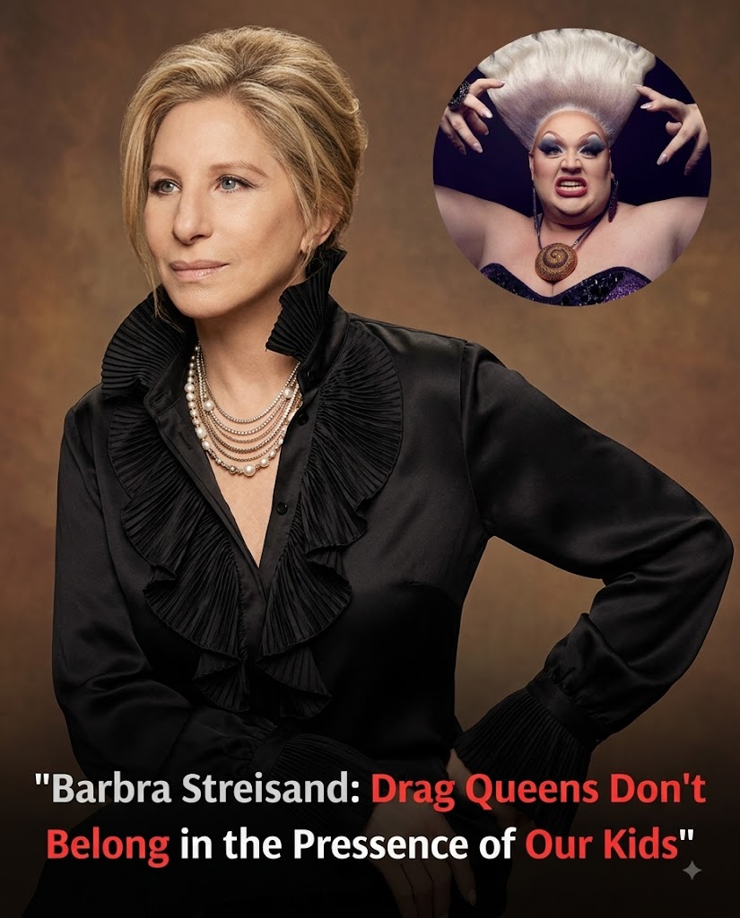 BARBRA STREISAND AT THE CENTER OF A FIRESTORM — REPORTED COMMENTS ABOUT DRAG QUEENS AND CHILDREN SPARK A DEEPLY DIVIDED ONLINE DEBATE