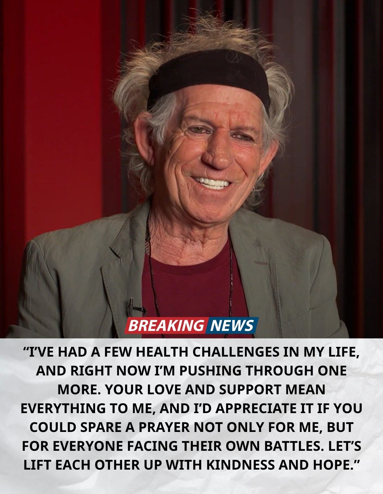 KEITH RICHARDS’ REPORTED MESSAGE BRINGS RELIEF TO WORRIED FANS — BUT HIS REAL OUTLOOK ON LIFE MAY BE EVEN MORE POWERFUL