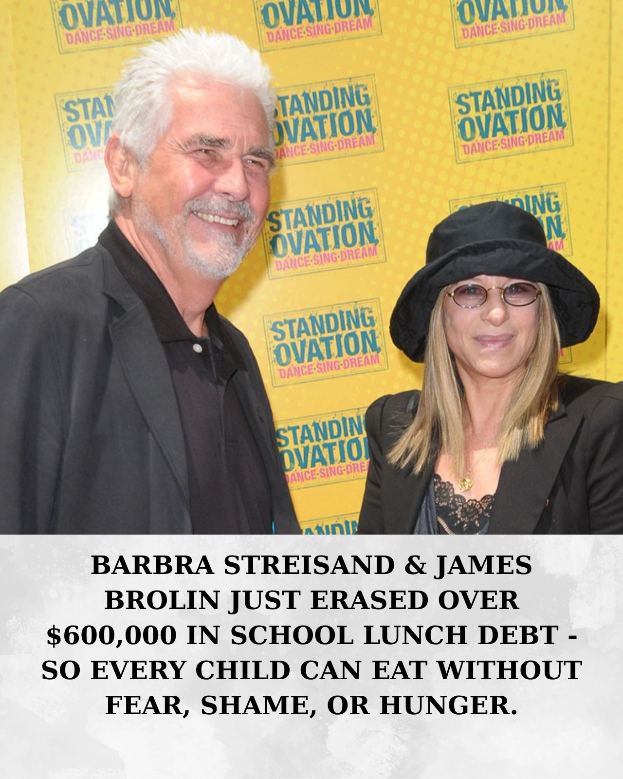 BARBRA STREISAND AND JAMES BROLIN’S REPORTED $600,000 GIFT ERASED MORE THAN SCHOOL LUNCH DEBT — IT GAVE THOUSANDS OF CHILDREN THEIR DIGNITY BACK